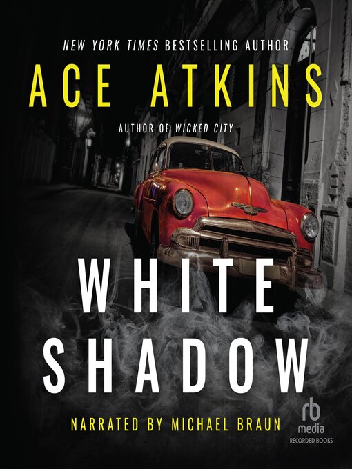 Title details for White Shadow by Ace Atkins - Available